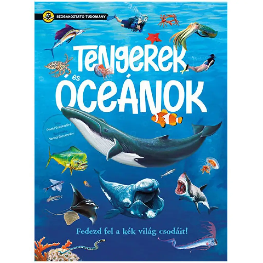 Szórakoztató tudomány - Tengerek és óceánok ismerteterjesztő könyv kép 1