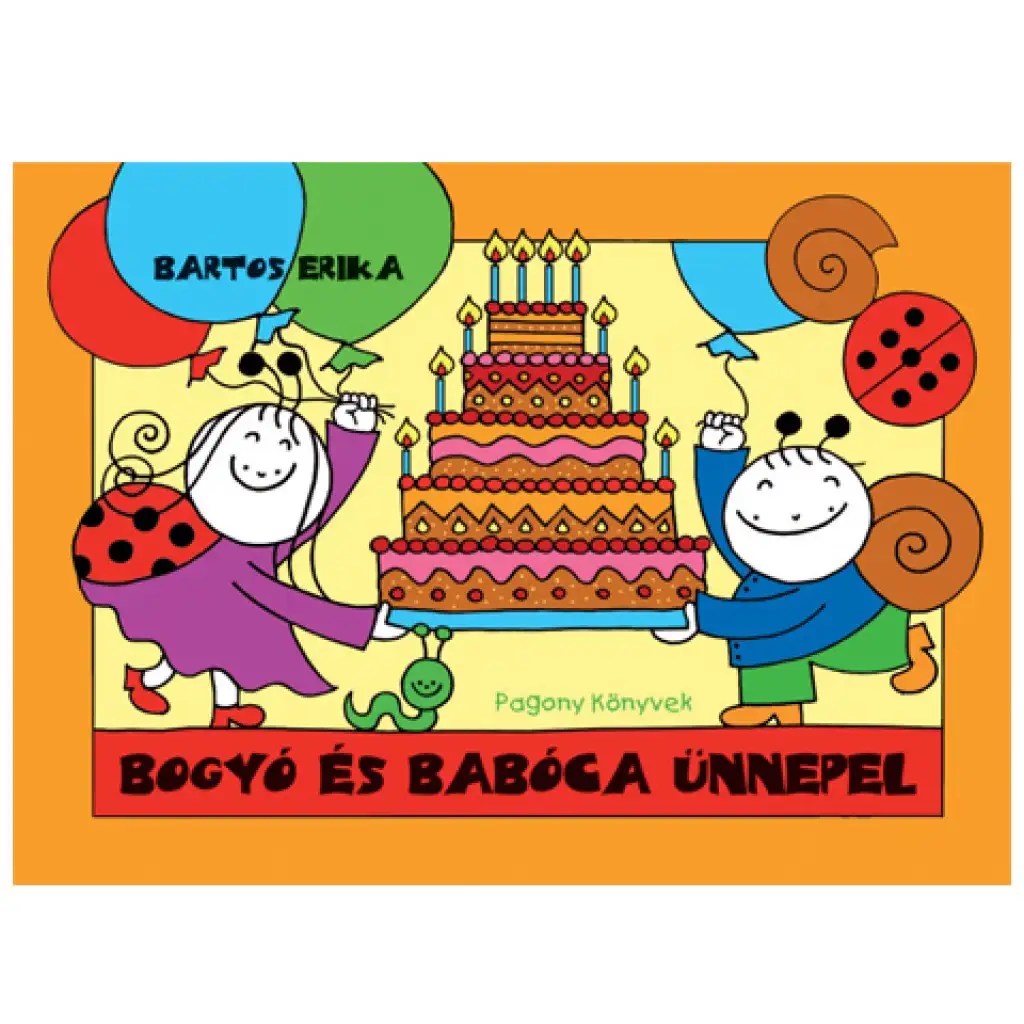 Bogyó és Babóca ünnepel mesekönyv - Pagony kép 1
