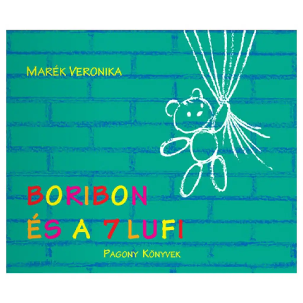 Boribon és a 7 lufi mesekönyv - Pagony kép 1
