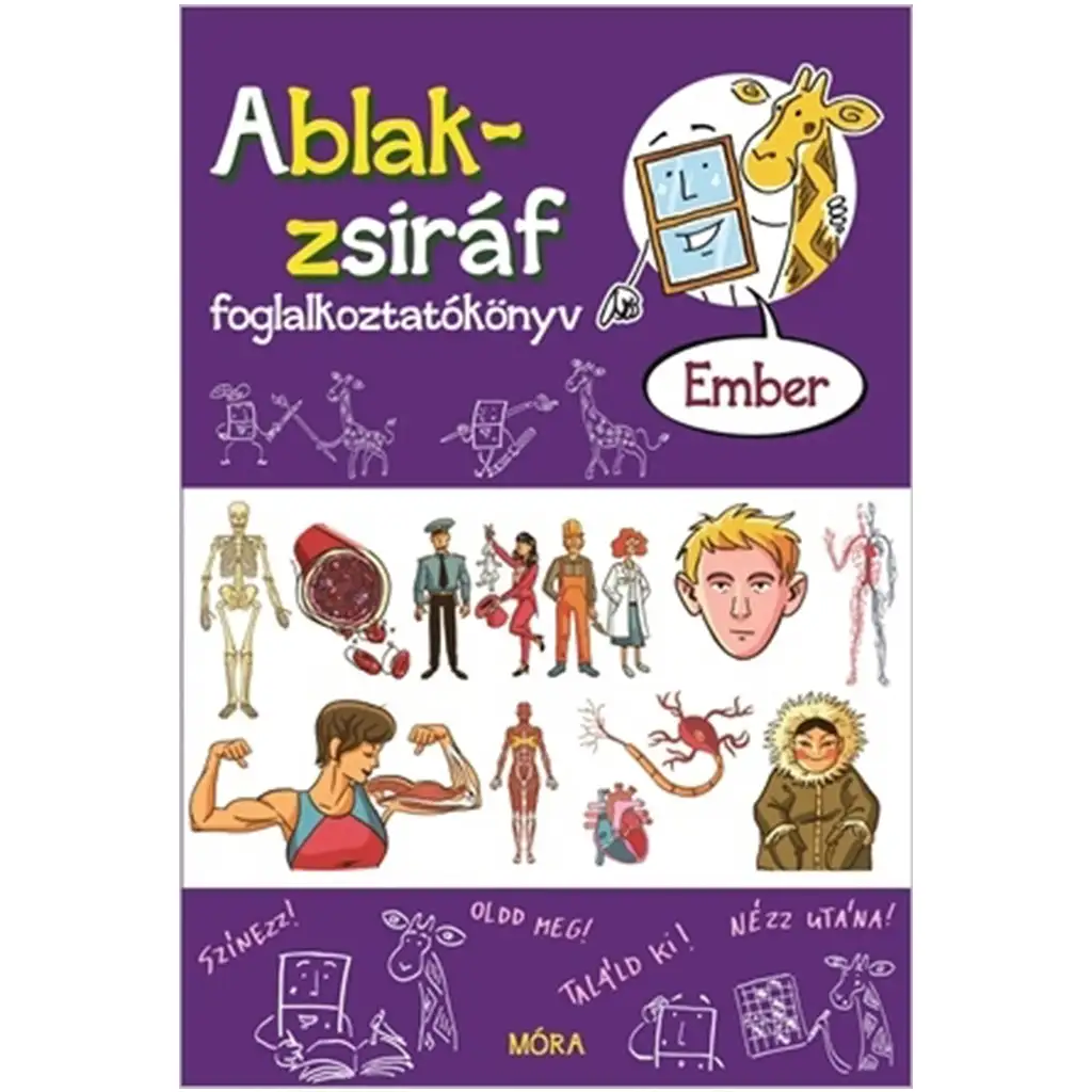 Móra: Ablak-zsiráf foglalkoztatókönyv – Ember kép 1