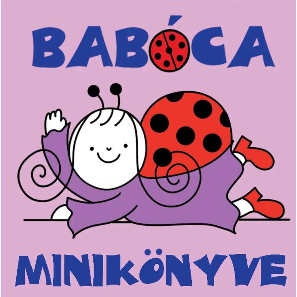 Bogyó és Babóca: Babóca minikönyve - Pagony kép 1