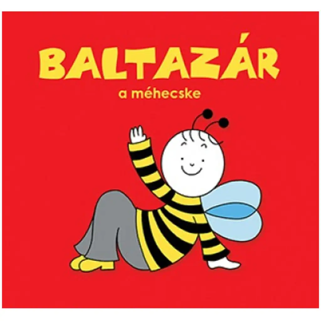 Bogyó és Babóca: Baltazár a méhecske mesekönyv - Pagony kép 1