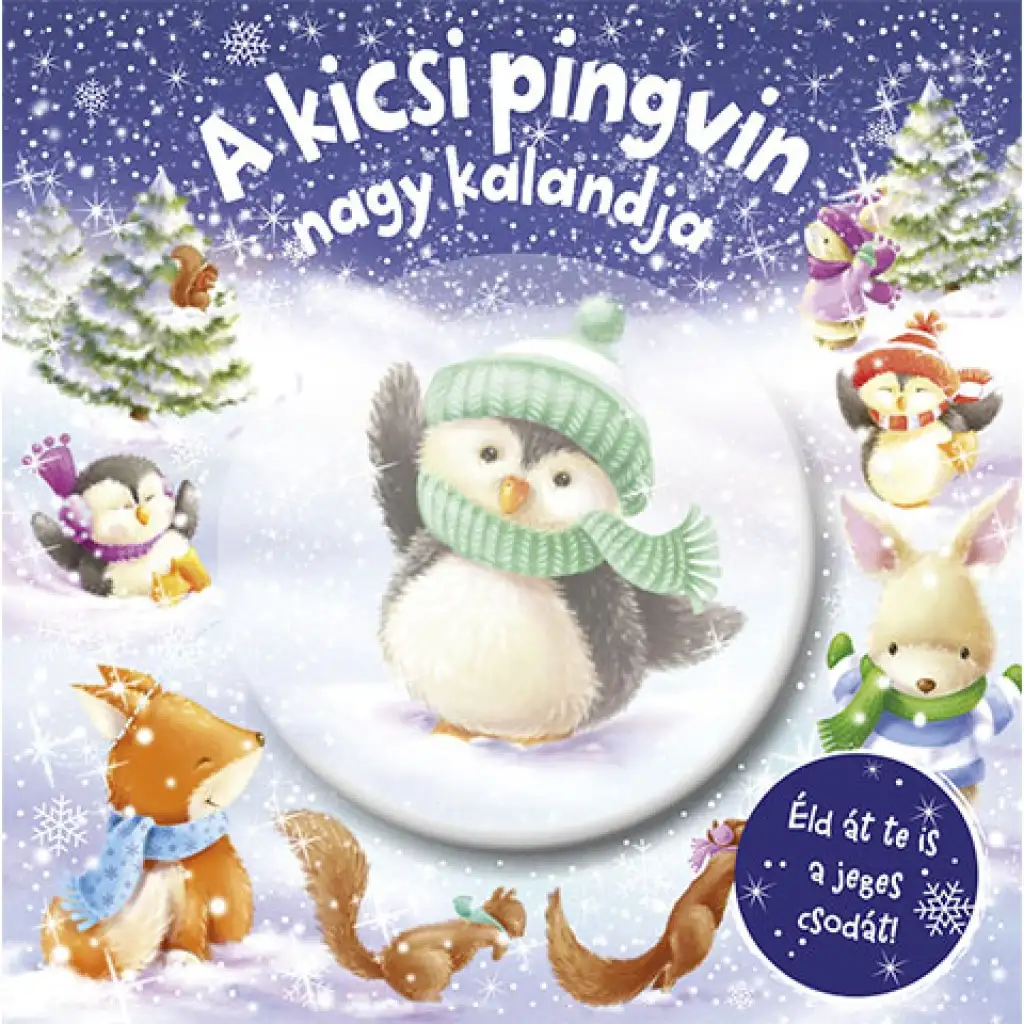 Csillogó mesevilág - A kicsi pingvin nagy kalandja mesekönyv kép 1