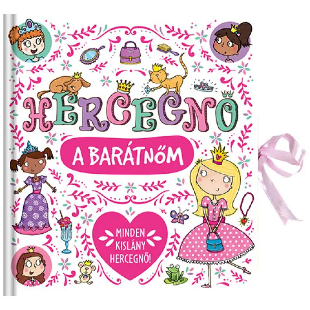 Hercegnő a barátnőm mesés könyv kép 1