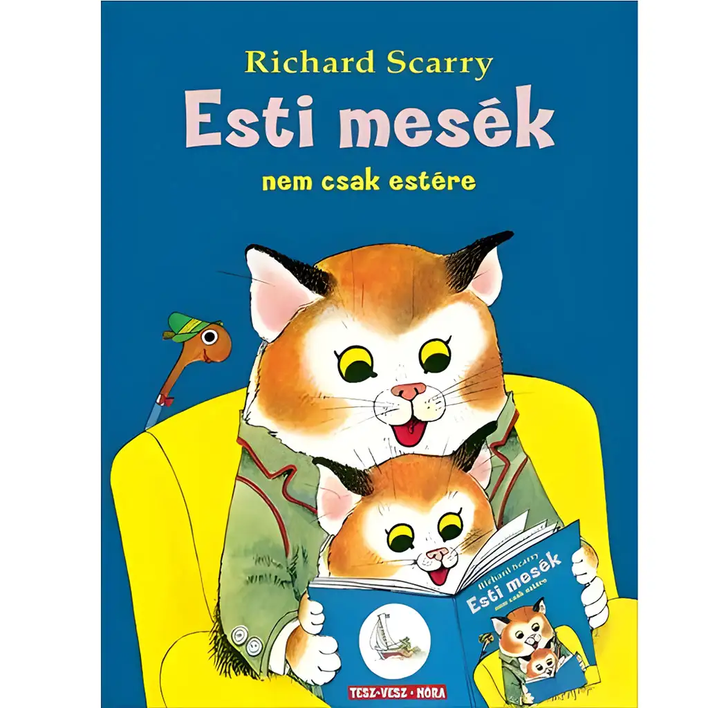 Móra: Richard Scarry - Esti mesék nem csak estére - Tesz-Vesz sorozat kép 1