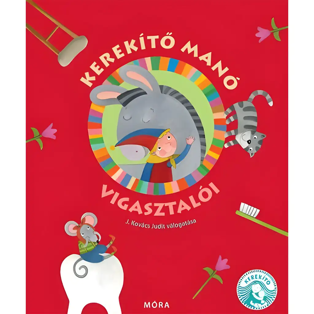 Móra: J. Kovács Judit - Kerekítő manó vigasztalói mondókás könyv kép 1