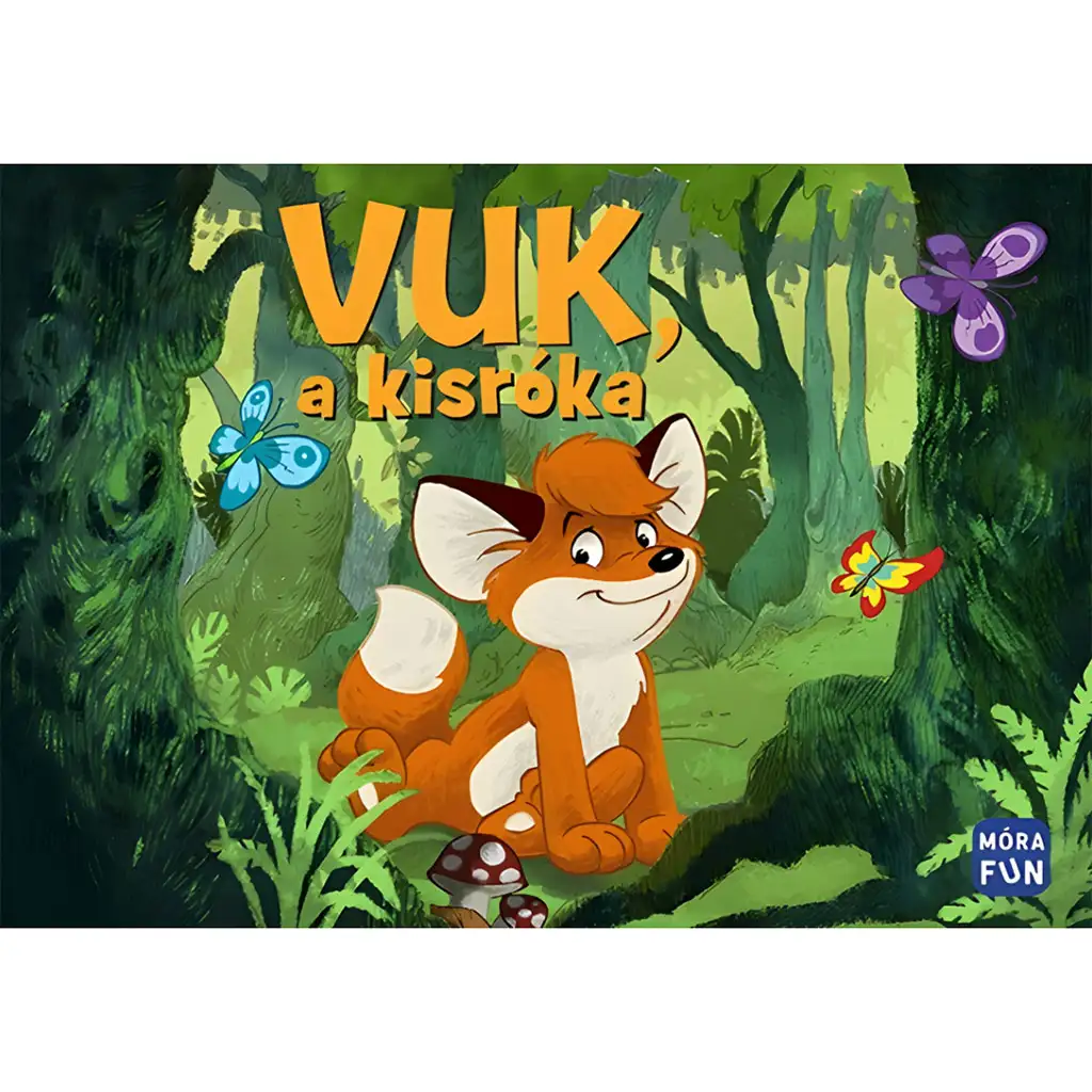 Móra: Vuk, a kisróka mesekönyv - felújított kiadás kép 1