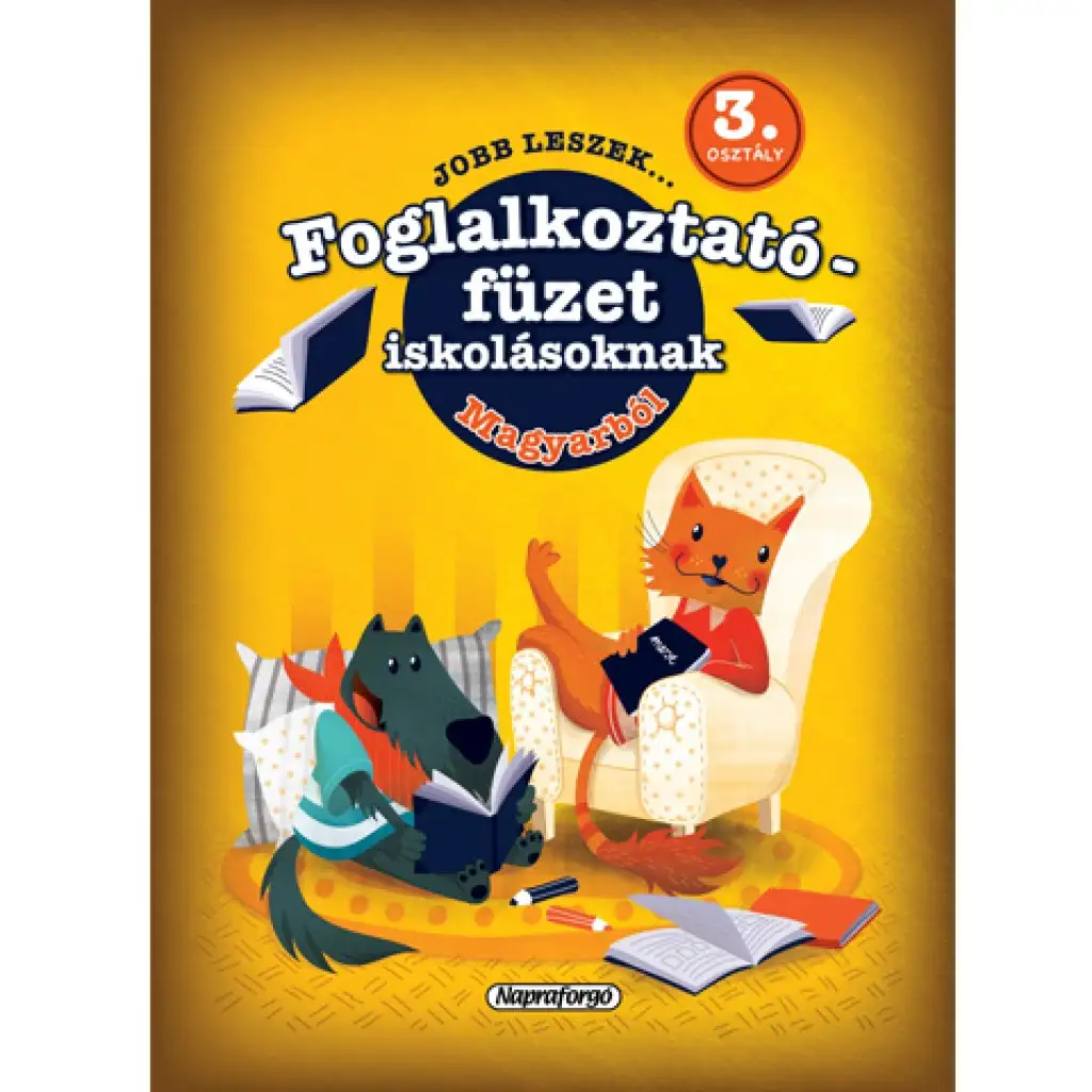 Jobb leszek... magyarból - 3.osztályosoknak készségfejlesztő füzet kép 1