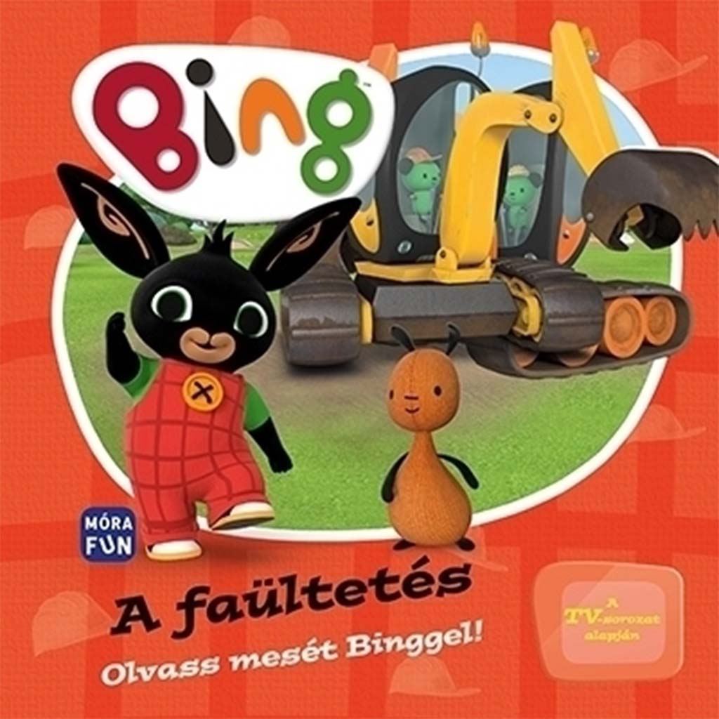 Móra: Olvass mesét Binggel! - A faültetés kép 1