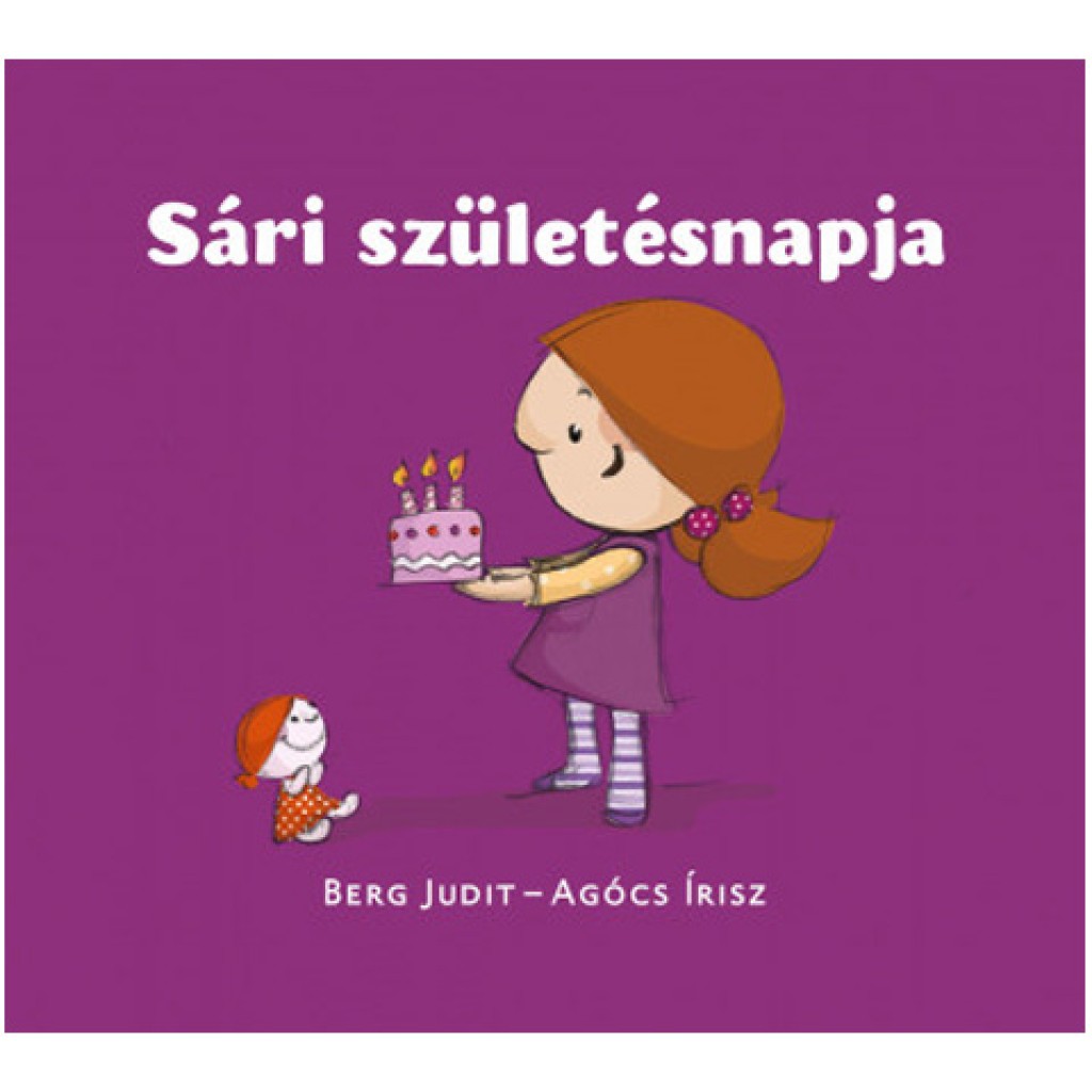 Sári születésnapja mesekönyv - Pagony kép 1