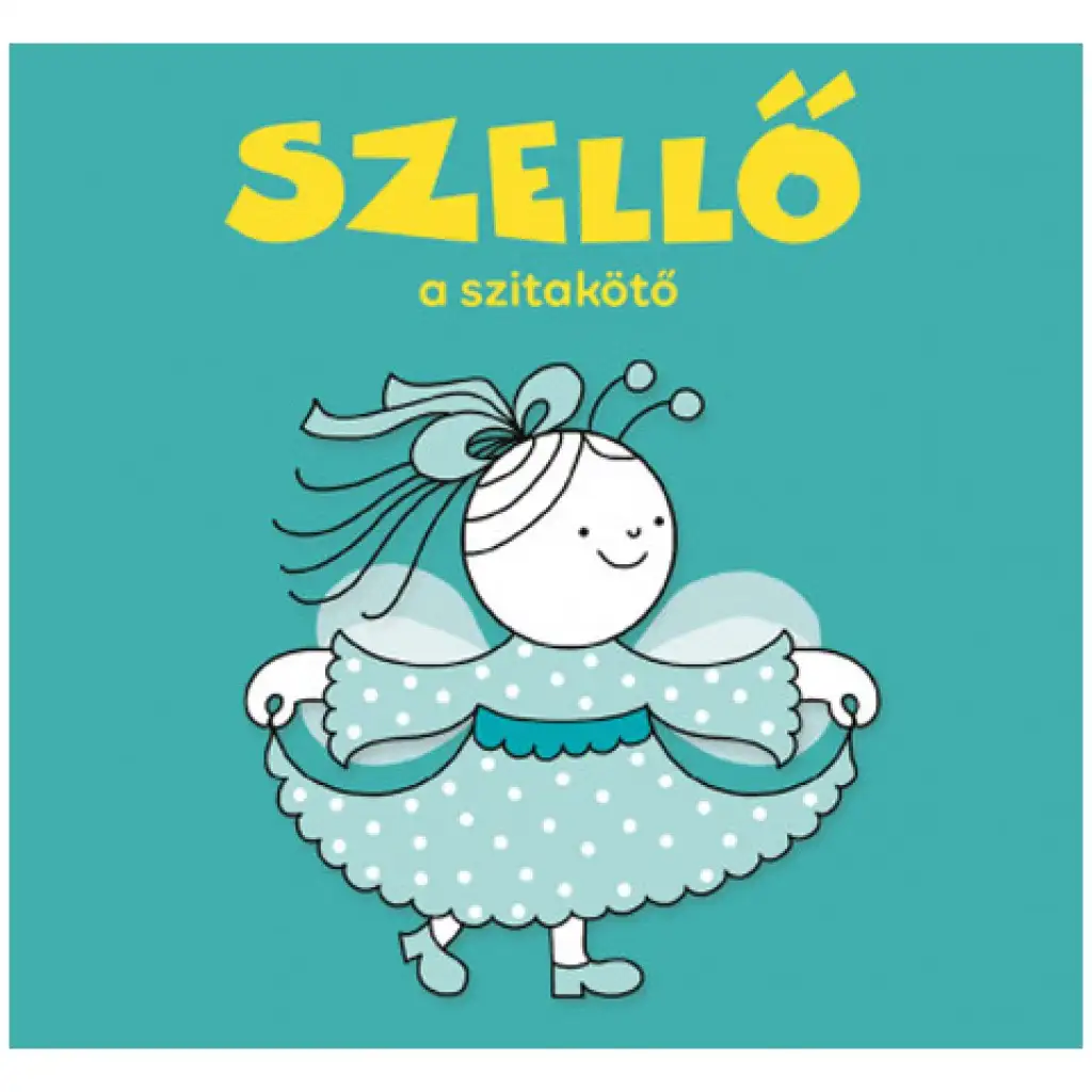 Bogyó és Babóca: Szellő a szitakötő mesekönyv - Pagony kép 1